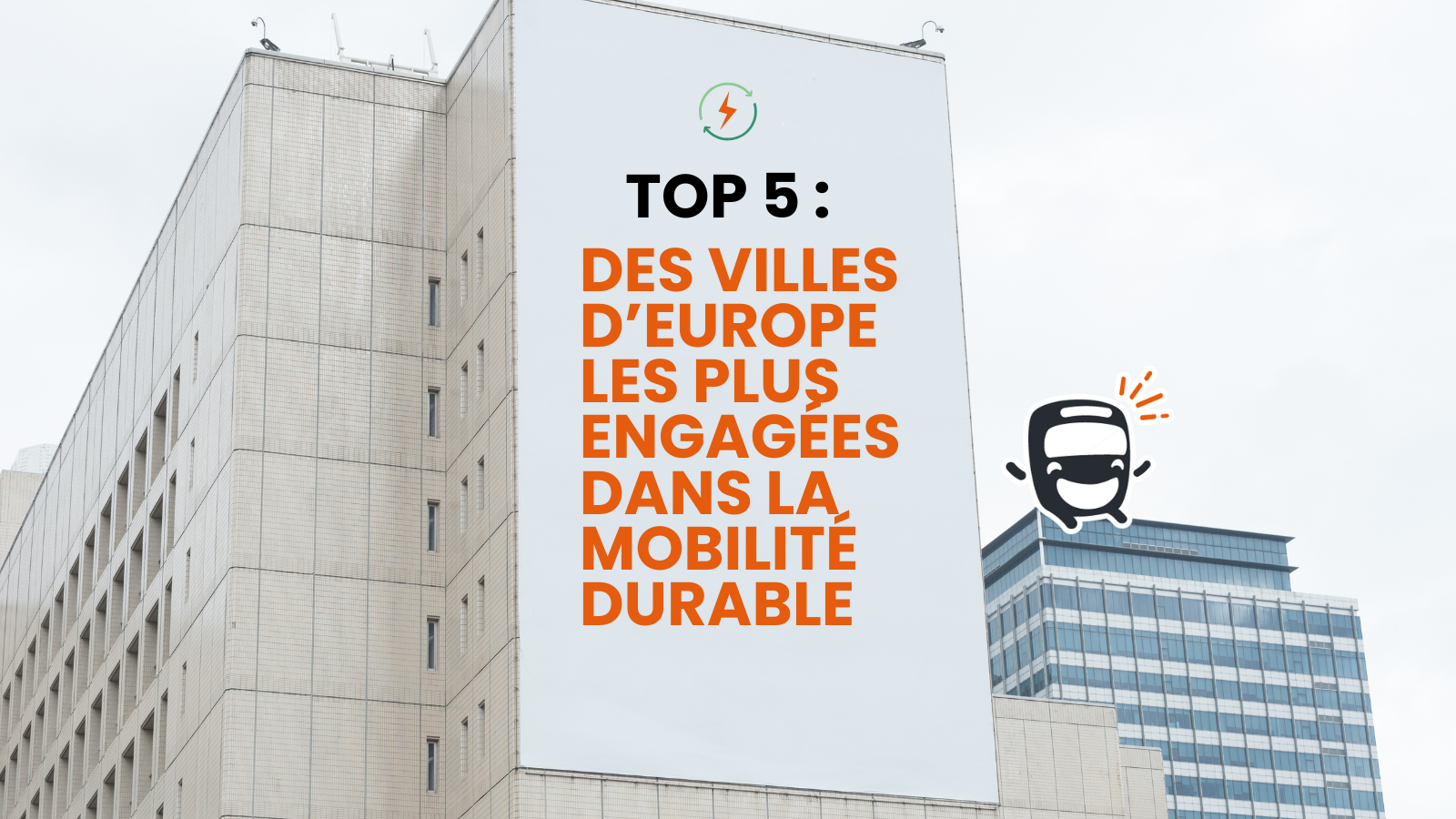 TOP 5 : Des villes d’Europe les plus engagées dans la mobilité durable 🌱🏆